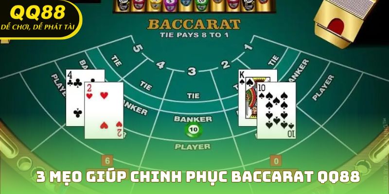 Mẹo hay Baccarat QQ88 - Nâng tầm chiến thắng của bạn