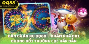 Bắn Cá Ăn Xu