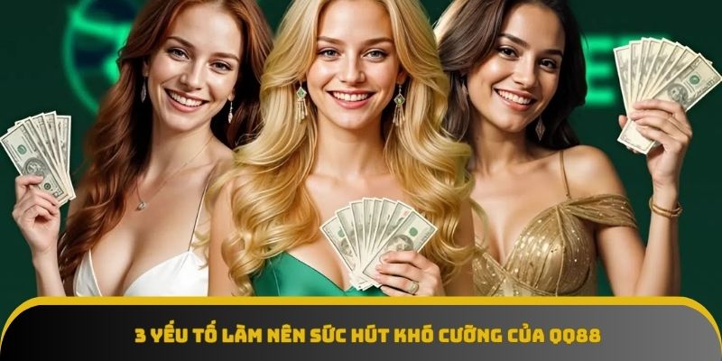 Giới thiệu về QQ88 - Ba lợi thế nổi bật của nhà cái
