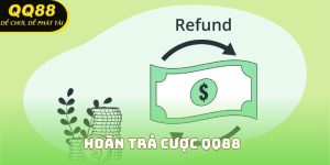 Hoàn Trả Cược QQ88