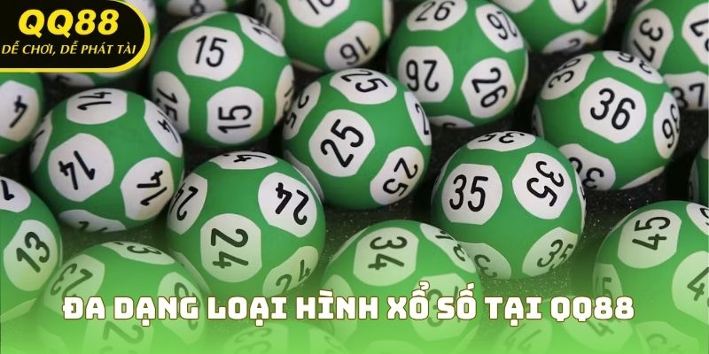 Đa dạng loại hình xổ số tại QQ88